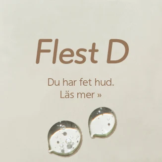 Flest D: du har fet hud, läs mer.